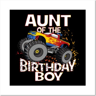 Aunt Of The Birthday Boy Monster Truck Boys Posters and Art